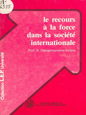 cover image of Le Recours à la force dans la société internationale